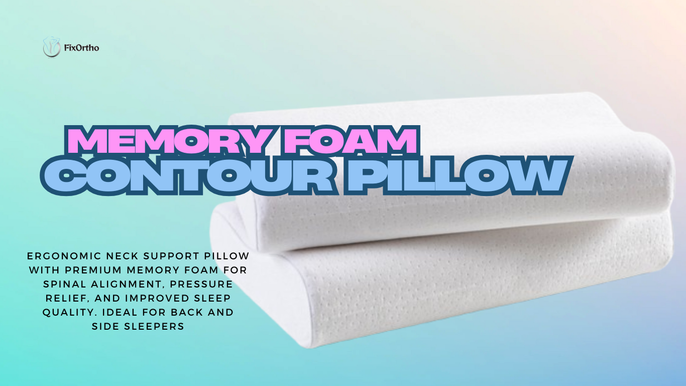 FixOrtho cervical contour memory foam pillow for neck and posture support